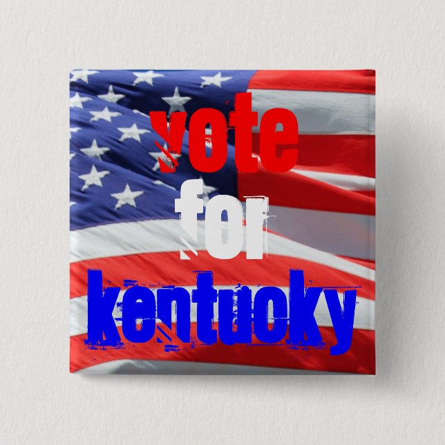 Vote for Kentucky, Presidential Elections 15 Cm Square Badge (Front)