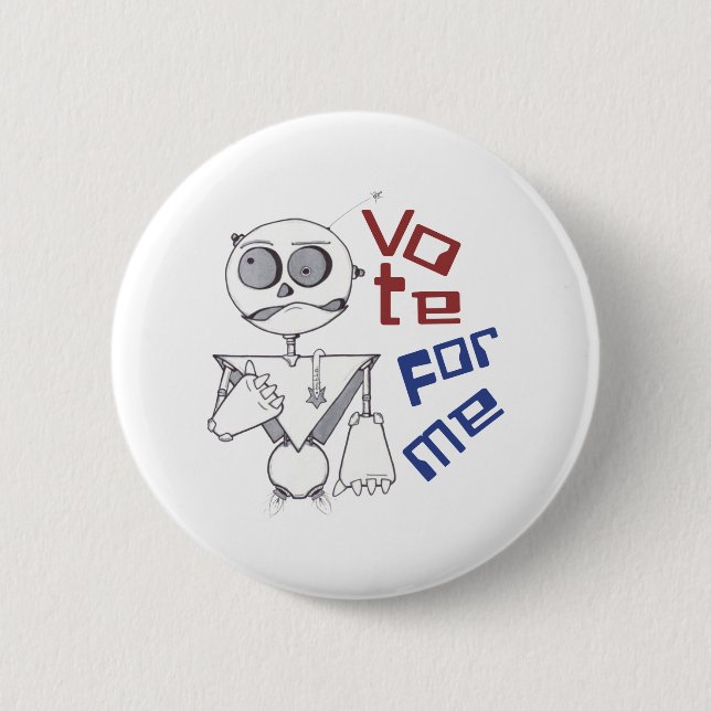 VOTE FOR ME 6 CM ROUND BADGE (Front)