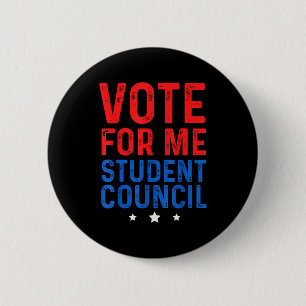 Vote For Me Student Council  6 Cm Round Badge