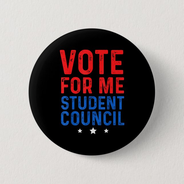 Vote For Me Student Council  6 Cm Round Badge (Front)