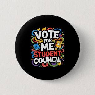 Vote For Me Student Council Great Vibes School Ele 6 Cm Round Badge