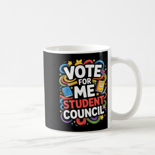 Vote For Me Student Council Great Vibes School Ele Coffee Mug (Right)