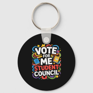 Vote For Me Student Council Great Vibes School Ele Key Ring