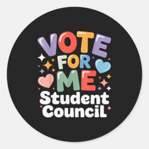 Vote For Me Student Council Vibes School Election  Classic Round Sticker