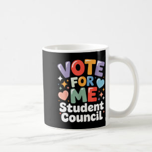 Vote For Me Student Council Vibes School Election Coffee Mug