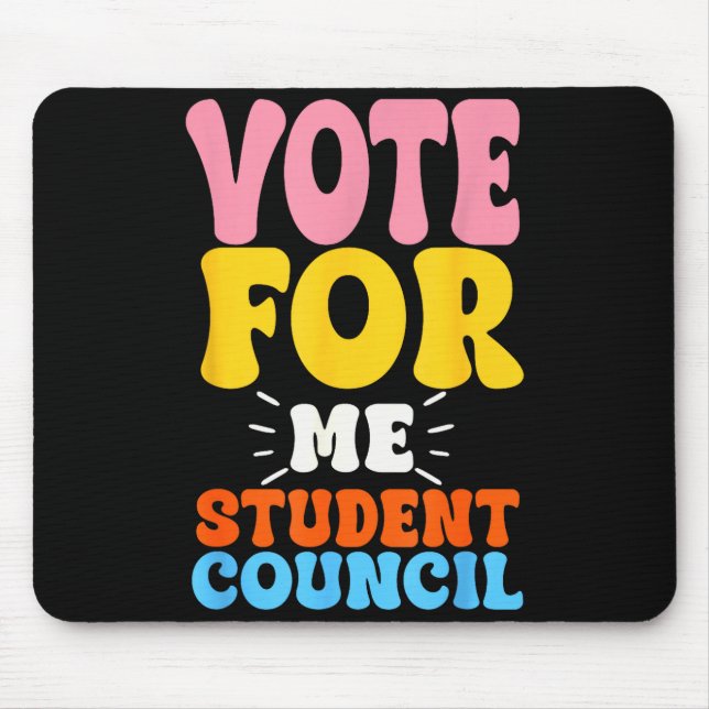 Vote For Me Student Council Youth Cool School Elec Mouse Mat (Front)
