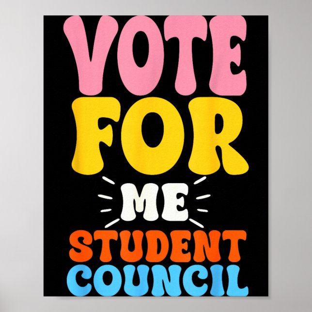 Vote For Me Student Council Youth Cool School Elec Poster (Front)