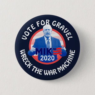 Vote for Mike Gravel 2020 6 Cm Round Badge