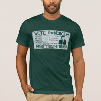 Vote for Nobody Bella Canvas Forest Green Tee