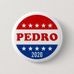 Vote for Pedro 2020 Voter Election 6 Cm Round Badge