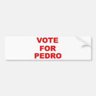 Vote For Pedro Bumper Sticker