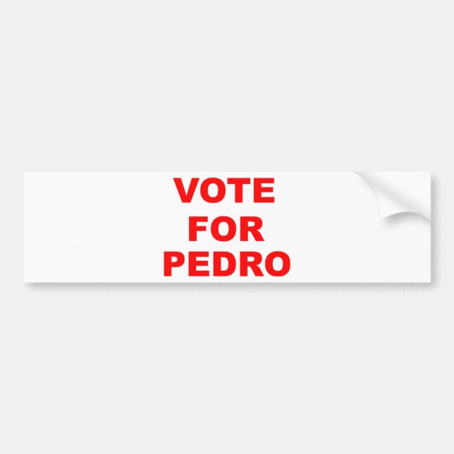 Vote For Pedro Bumper Sticker (Front)