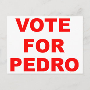 Vote For Pedro Postcard