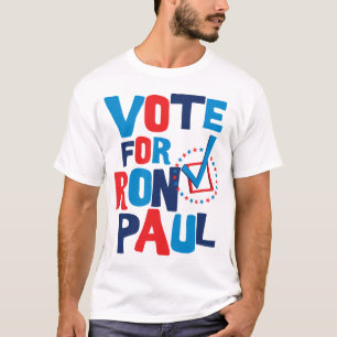 Vote For Ron Paul Election 2012 T-Shirt
