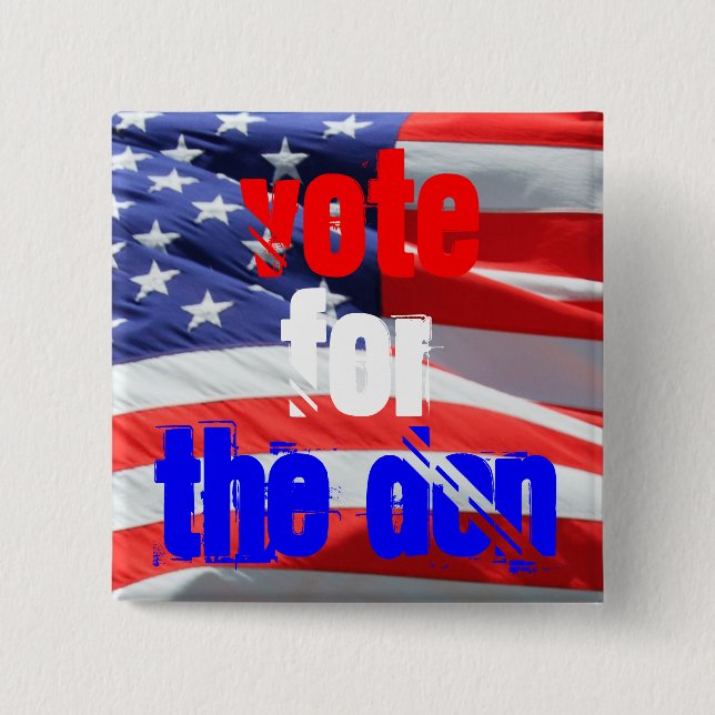 Vote for The Don, Presidential Elections 15 Cm Square Badge (Front)