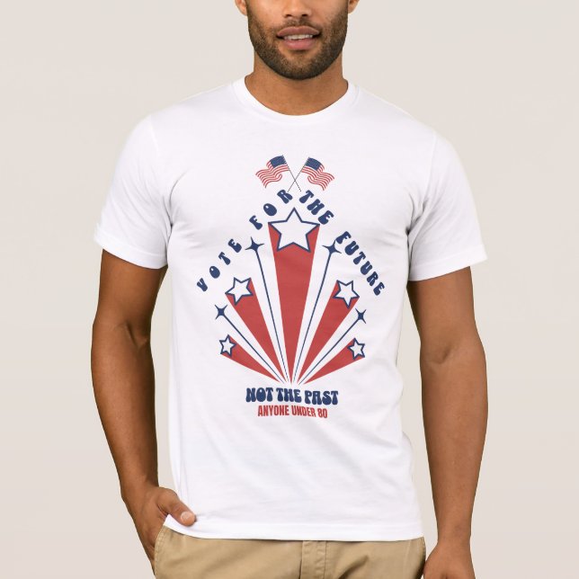 Vote For The Future Not The Past T-Shirt (Front)