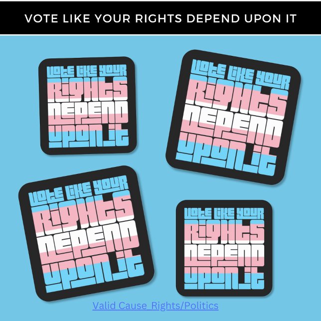 Vote for Trans Rights Square Sticker (Creator Uploaded)