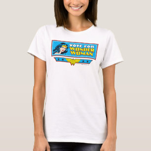 Vote for Wonder Woman T-Shirt