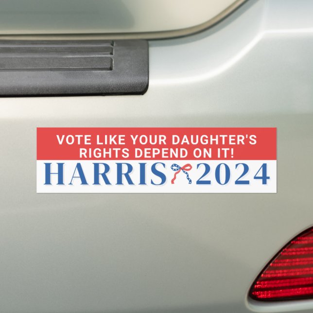 Vote for Your Daughter's Rights Harris 2024  Bumper Sticker (On Car)