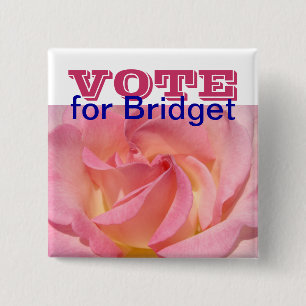VOTE for Your Name buttons Pink Rose Flower Voting