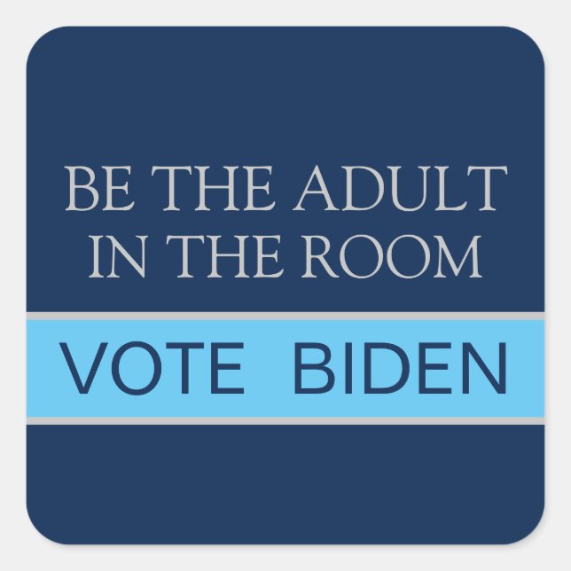 Vote Harris Be the Responsible Adult 2024 Election Square Sticker (Front)
