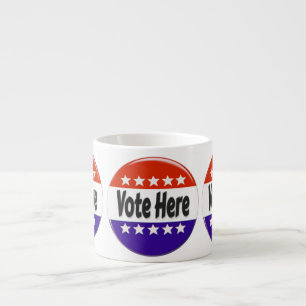 Vote Here Espresso Cup