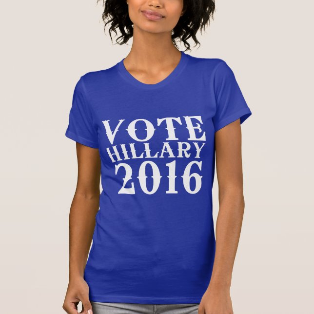 VOTE HILLARY CLINTON 2016 VINTAGE T-Shirt (Front)