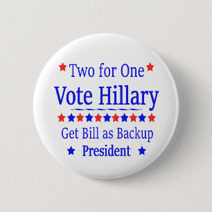 Vote Hillary Two for One 6 Cm Round Badge