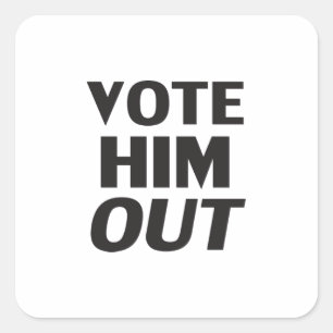 vote him out sticker