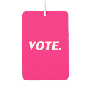 "vote" - Hot pink, magenta, fuchsia white Car Air Freshener