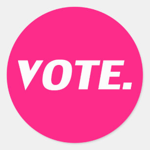 "vote" - Hot pink, magenta, fuchsia white Classic Round Sticker