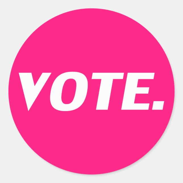 "vote" - Hot pink, magenta, fuchsia white Classic Round Sticker (Front)