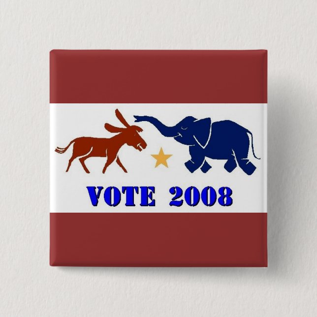 VOTE IN 2008 SQUARE BUTTON DEMOCRAT REPUBLICAN (Front)