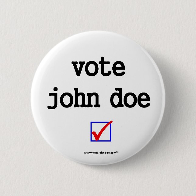 "Vote John Doe" Campaign Button (Front)