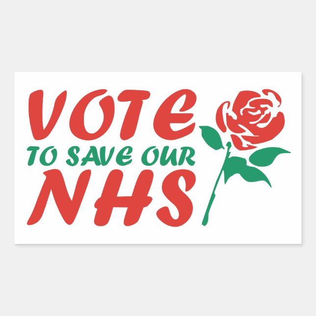Vote Labour to Save our NHS Rectangular Sticker (Front)