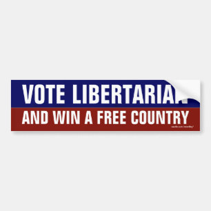"Vote Libertarian and win a free country" Bumper Bumper Sticker