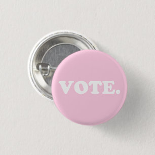 "Vote" light pink white 3 Cm Round Badge