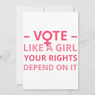 Vote Like A Girl Your Rights Depend On It II  Invitation