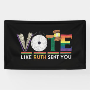Vote Like Ruth Sent You Gavel Feminists Lgbt Pride Banner