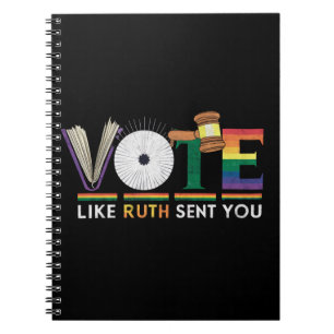 Vote Like Ruth Sent You Gavel Feminists Lgbt Pride Notebook