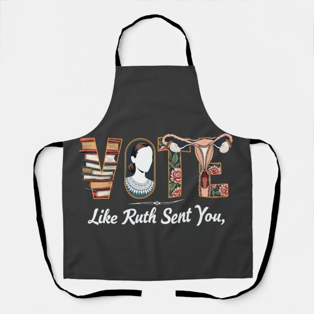 Vote Like Ruth Sent You Harris LGBTQ Equality  Apron (Front)