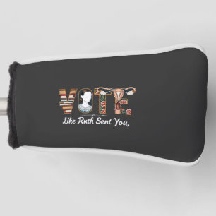 Vote Like Ruth Sent You Harris LGBTQ Equality  Golf Head Cover
