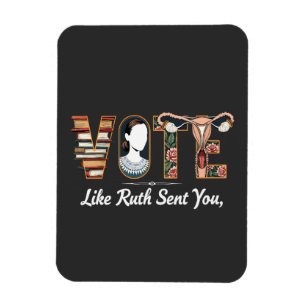 Vote Like Ruth Sent You Harris LGBTQ Equality Magnet
