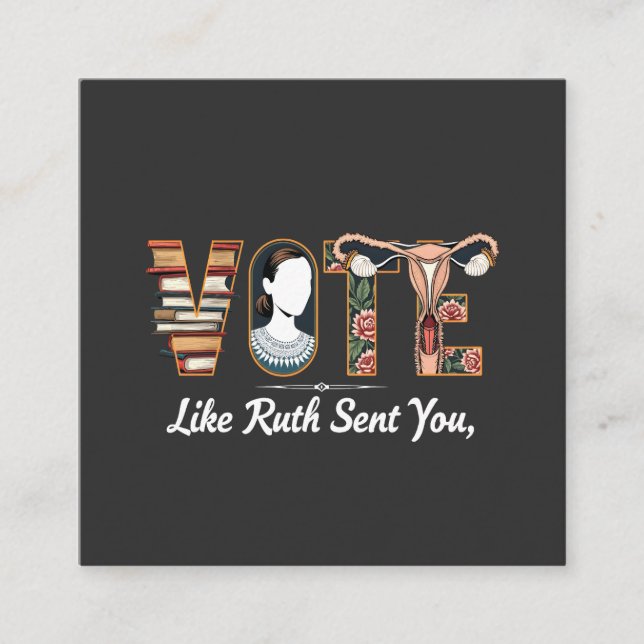 Vote Like Ruth Sent You Harris LGBTQ Equality  Square Business Card (Front)