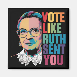 Vote Like Ruth Sent You Magnet