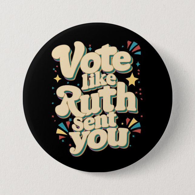 Vote Like Ruth Sent You Uterus Feminist LGBT 7.5 Cm Round Badge (Front)
