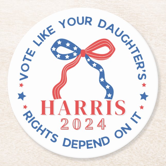 Vote Like Your Daughter's Rights Depend on It Round Paper Coaster (Front)