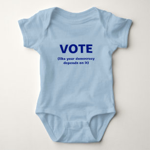 Vote like your democracy depends on it baby bodysuit