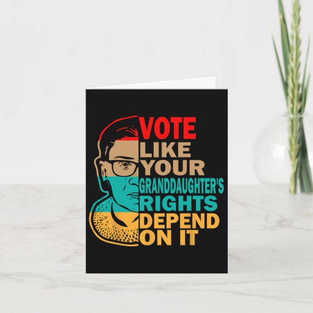 Vote Like Your Granddaughter’s Rights - Feminist  Card (Front)