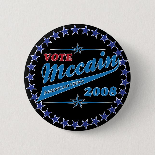 Vote McCAIN an American Hero election 2008 6 Cm Round Badge (Front)
